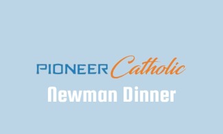 Newman Dinner