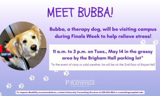 Meet Bubba! Finals Stress Relief