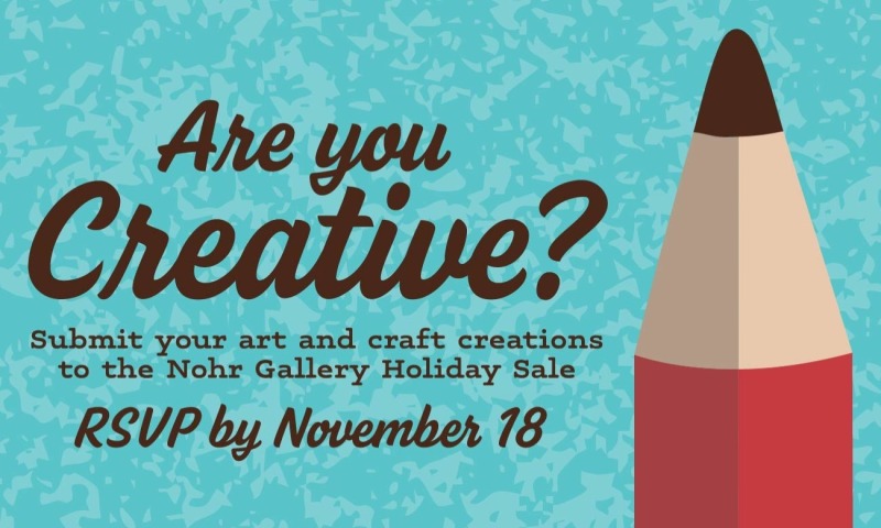 Nohr Gallery Holiday Sale Submissions Due