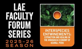 LAE Faculty Forum: Interspecies Entwinements