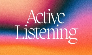 Active Listening Skills-Now Hear This!