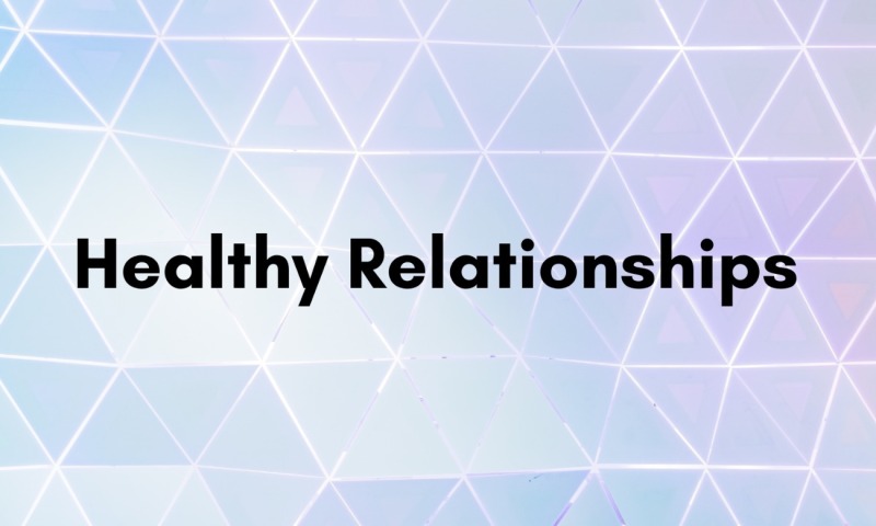 Healthy Relationships