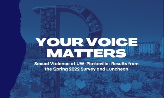 Sexual Violence at UW-Platteville: Results from the Spring 2022 Survey and Luncheon