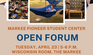 Markee Pioneer Student Center Open Forum