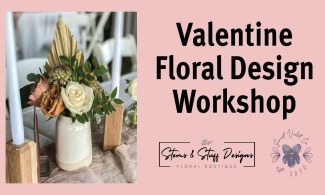 Valentine Floral Design Workshop