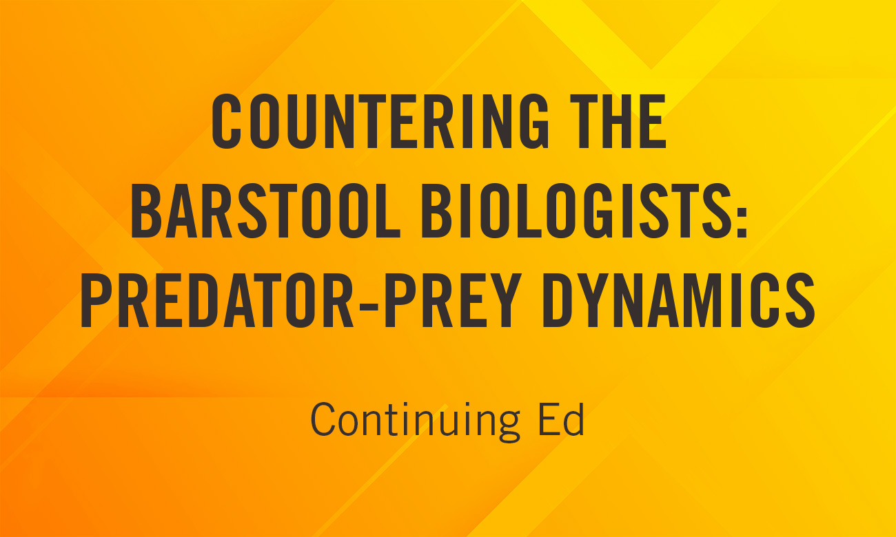 Countering the Barstool Biologists: Predator-Prey dynamics